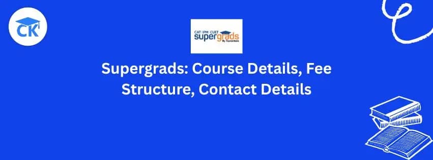 SuperGrads: Courses, Fee Structure, Contact Details