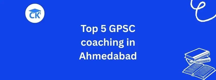 Top 5 GPSC Coaching in Ahmedabad with Fees for 2026-27